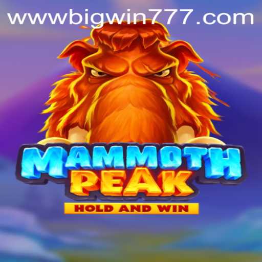 Discover the Thrills of MammothPeak and Unlock the Big Win 777